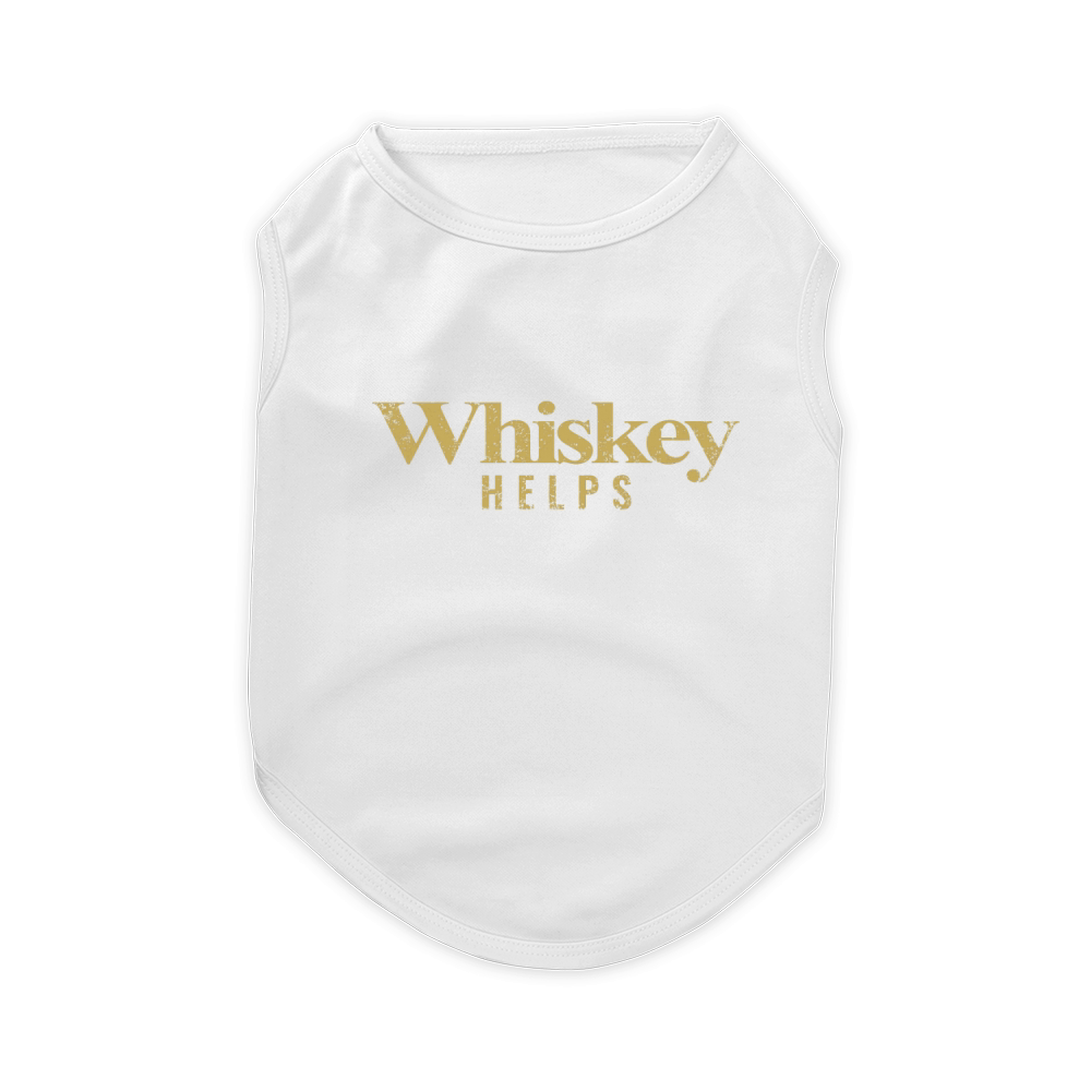 Grunt Style Whiskey Helps Pet T-Shirt