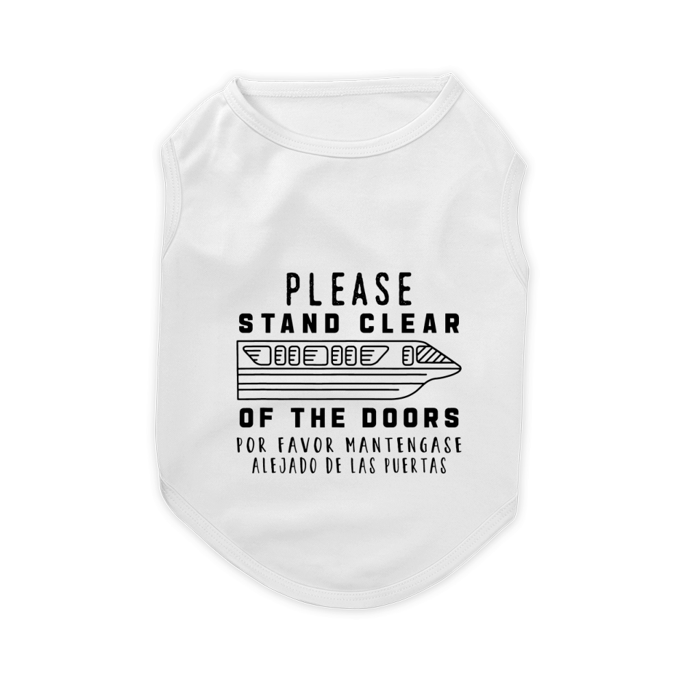 Monorail Please Stand Clear Of The Doors Pet T-Shirt