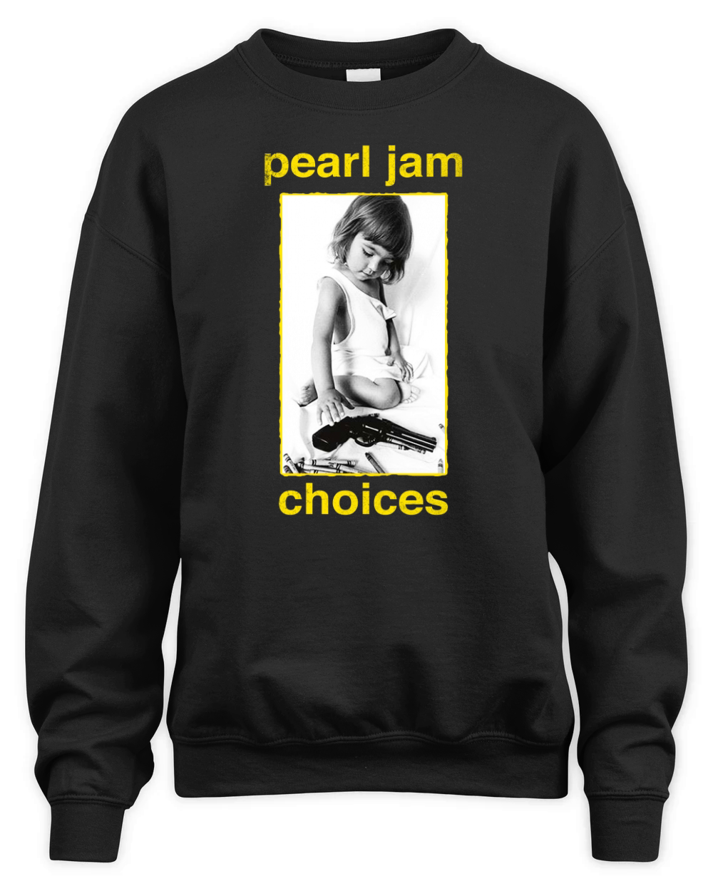 Pearl Jam Choices Unisex Premium Crewneck Sweatshirt