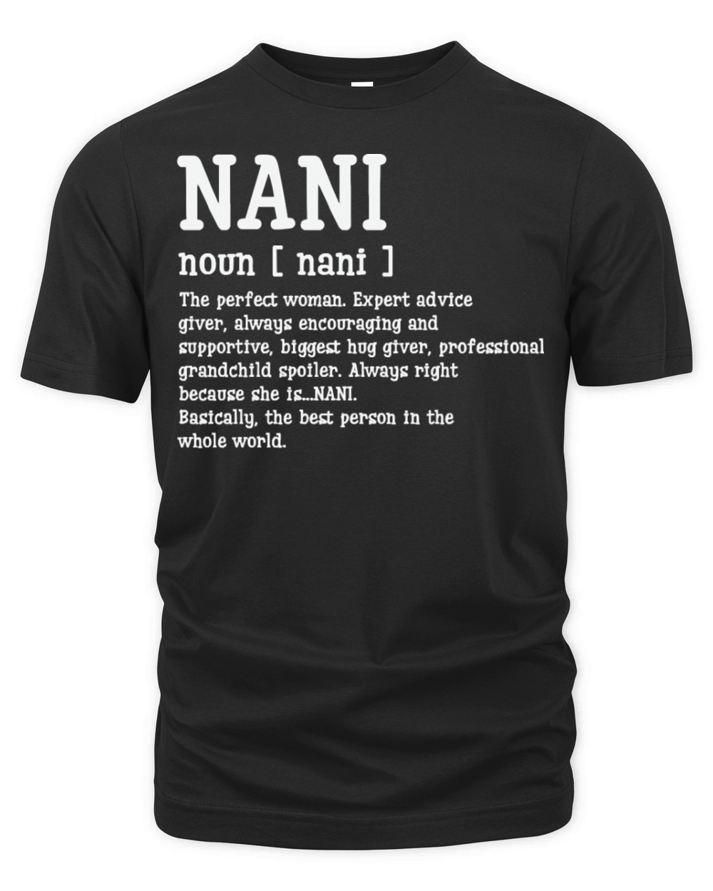 Nani Defination Mothers Day Organic Unisex T-shirt