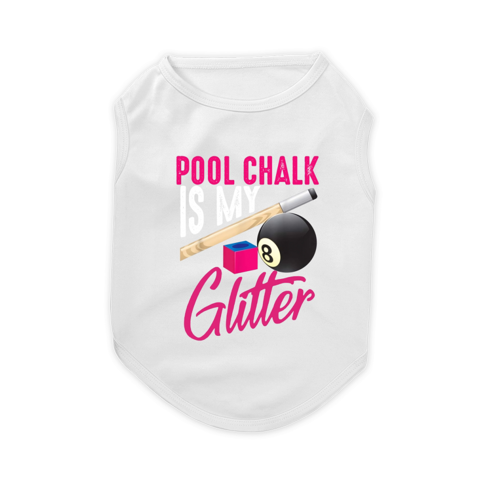 pool chalk is my glitter - Unisex Long Sleeve Pet T-Shirt