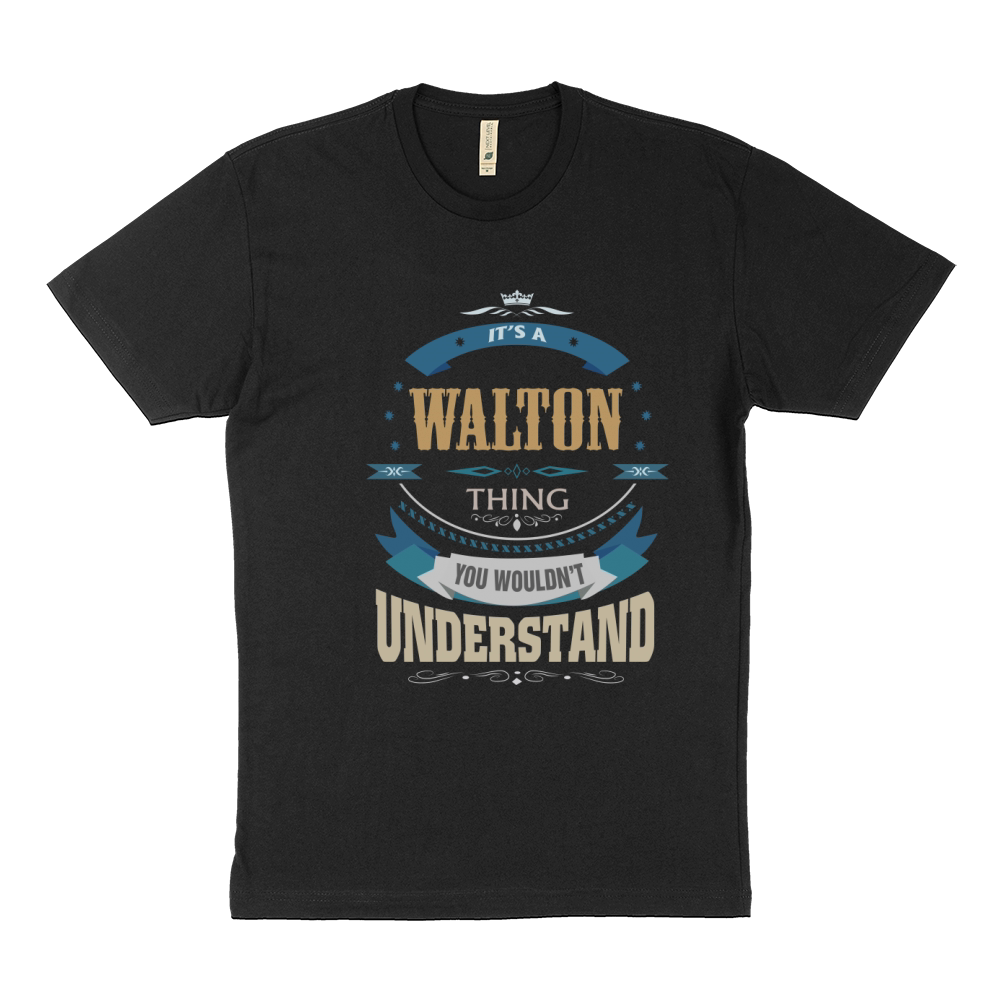 WALTON, It's a WALTON thing Sustainable T-Shirt