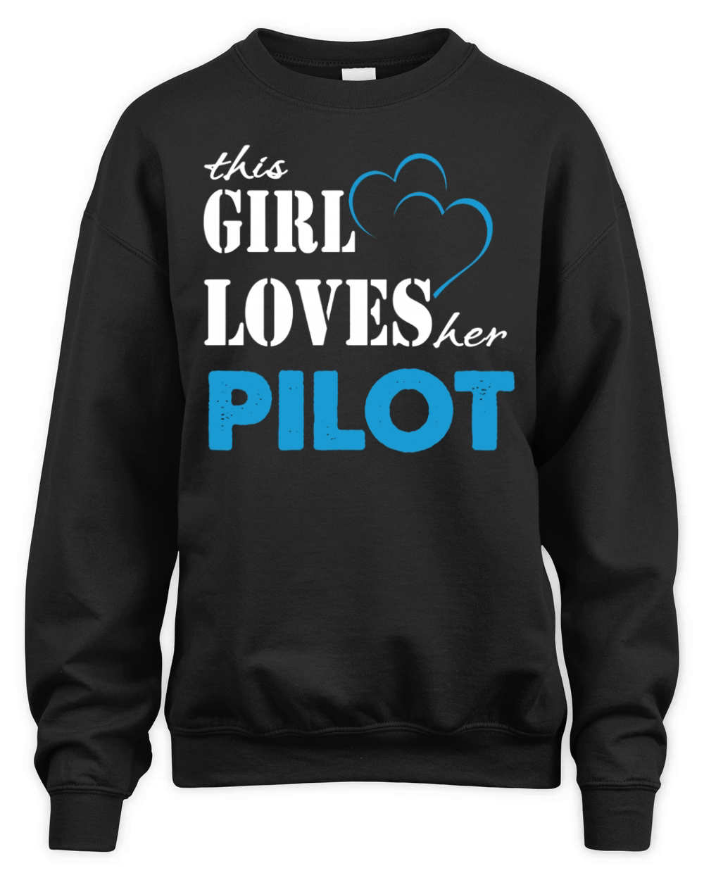 Pilot This Girl Love her Pilot - TeeForPilot Unisex Premium Crewneck Sweatshirt