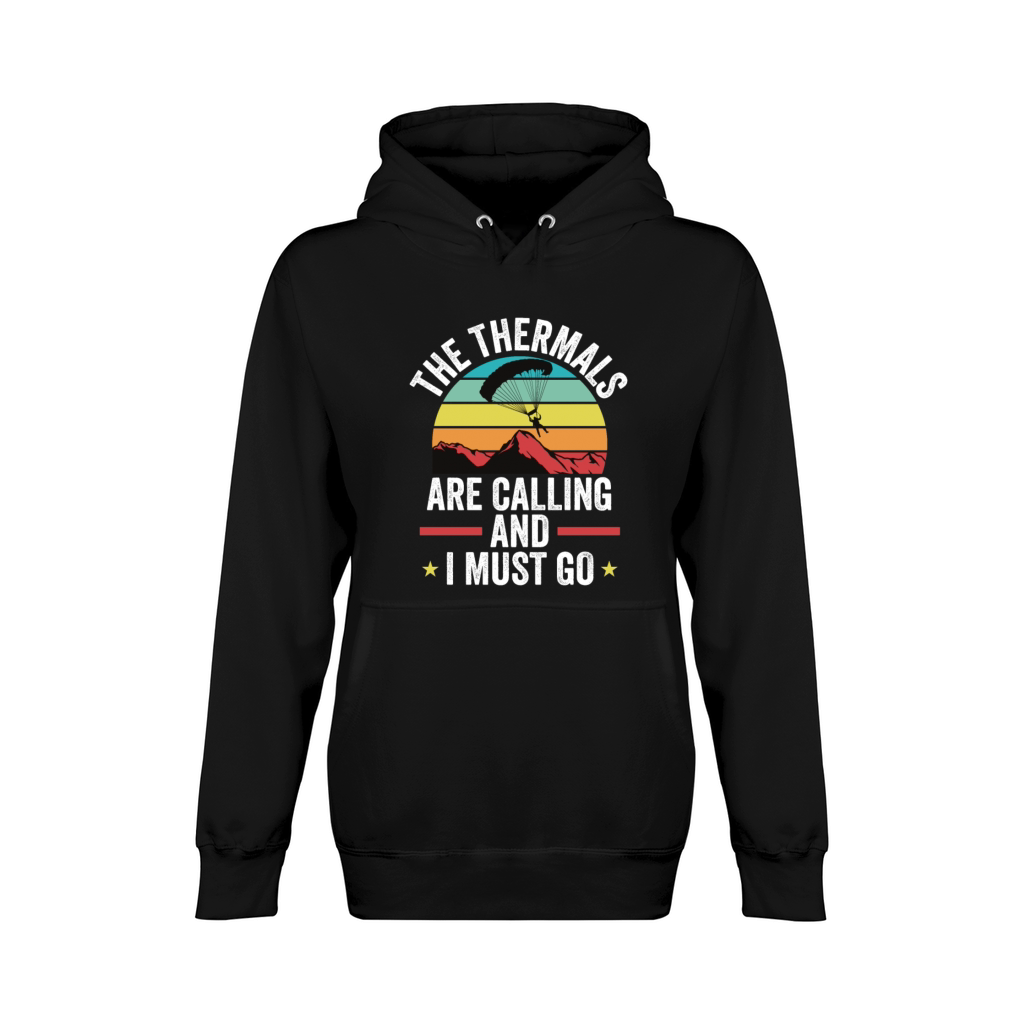 Thermals Are Calling and I Must Go Paragliding Unisex Premium Pullover Hoodie