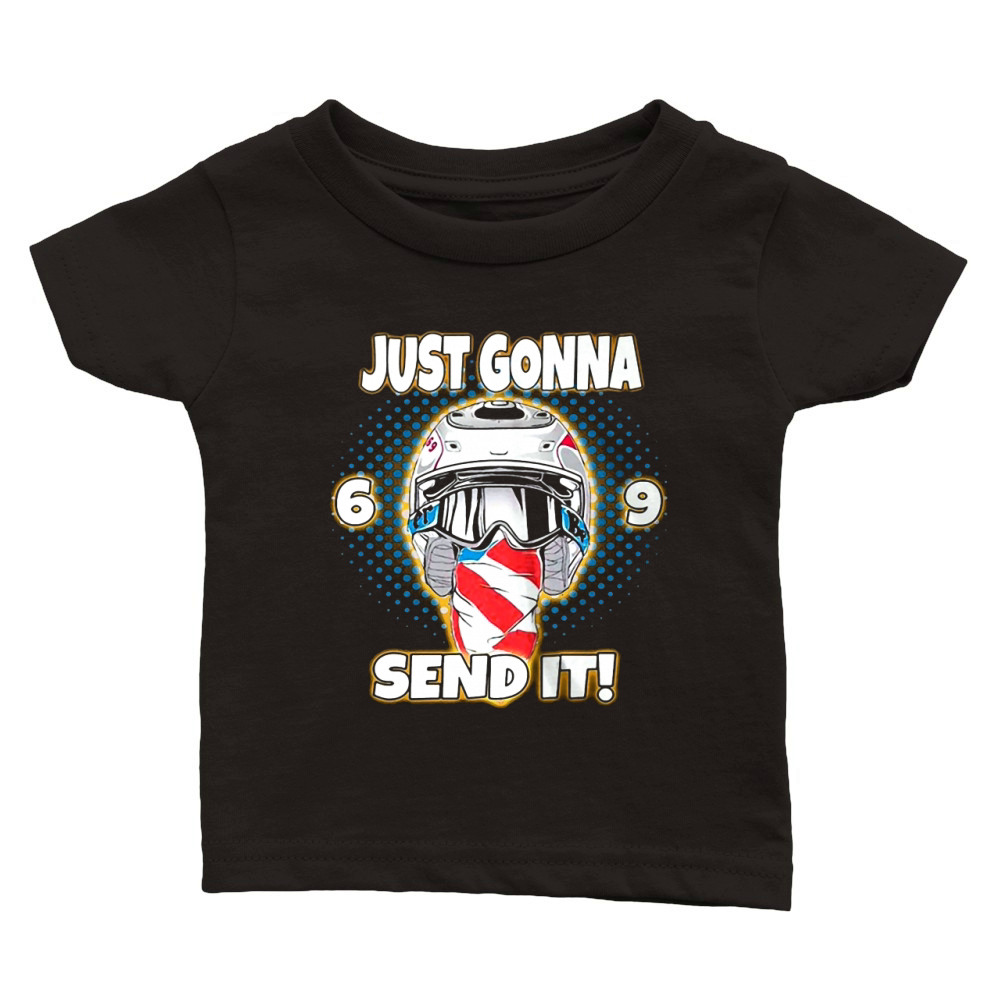 Just Gonna Send It Uncle Ronnie Mac 69 Dirt Bike Shirt Classic Baby Crewneck T-shirt