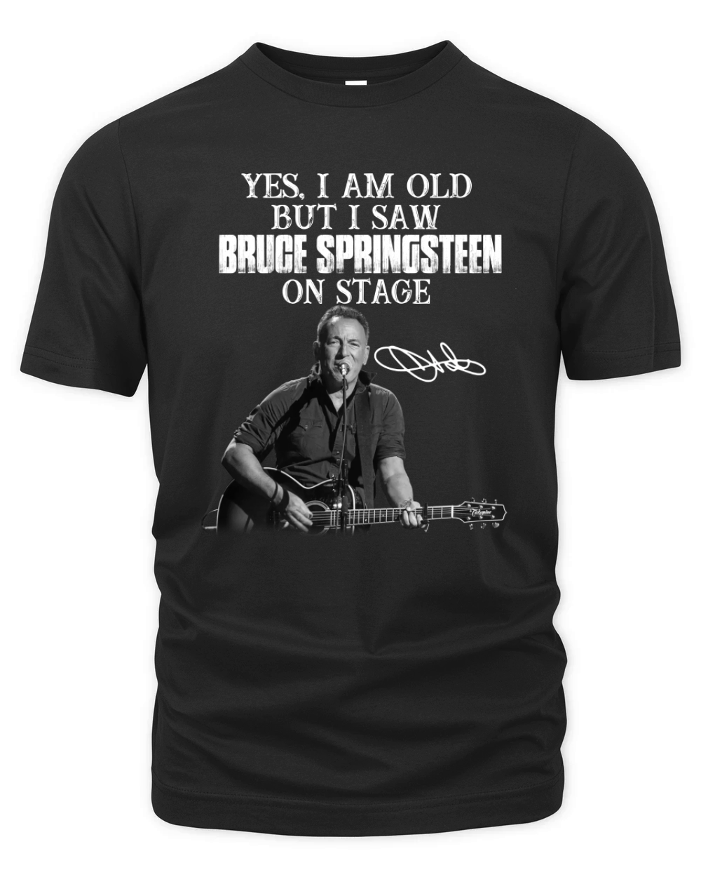 Official Yes I am old but I saw Bruce Springsteen on stage signature Organic Unisex T-shirt