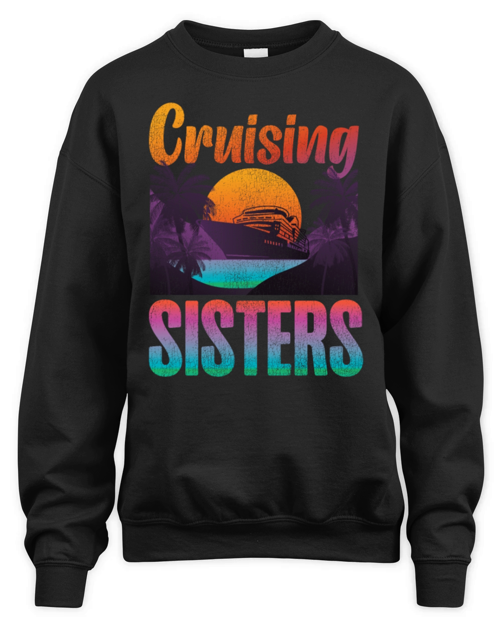 Cruise Ship Vacation Sister Girl Unisex Premium Crewneck Sweatshirt