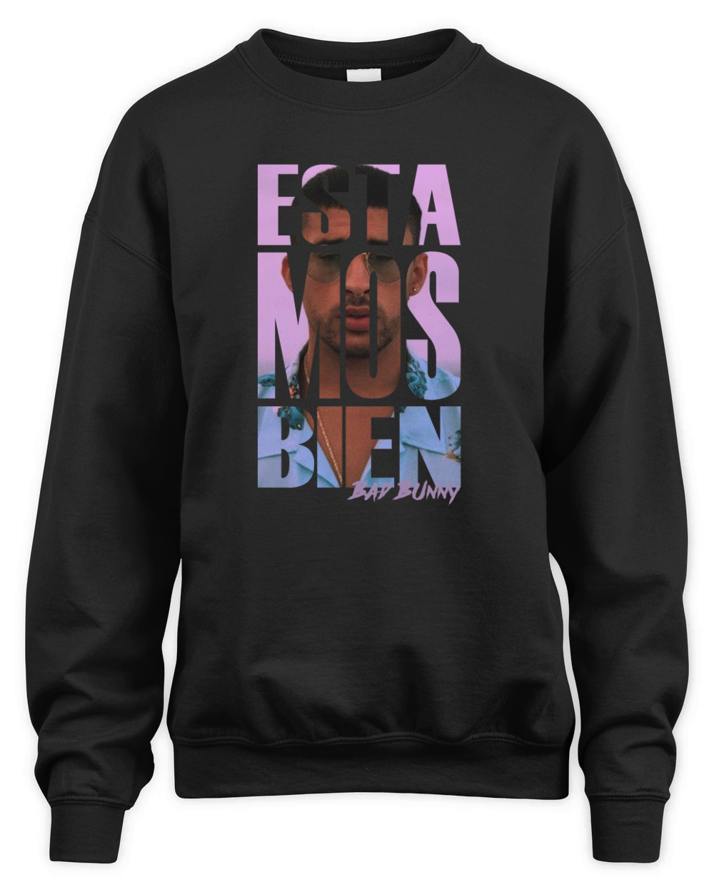 Estamos Bien Bad Bunny Reggaeton Spanish Trap Regueton - Unisex Long Sleeve Unisex Premium Crewneck Sweatshirt