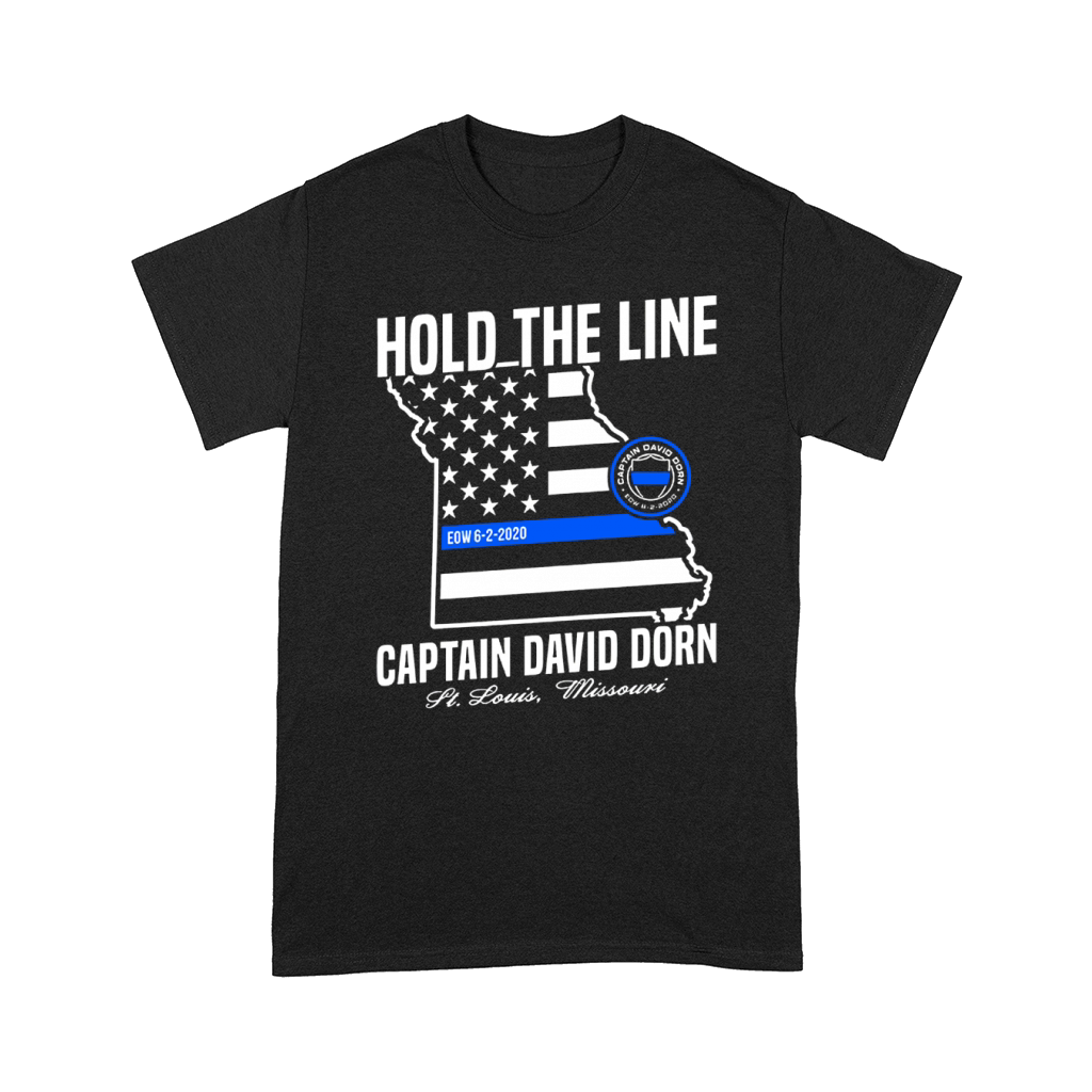 Hold the line captain david dorn Comfort T-shirt