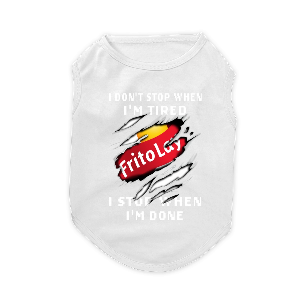 Frito Lay I Don’t Stop When I’m Tired I Stop When I’m Done Pet T-Shirt
