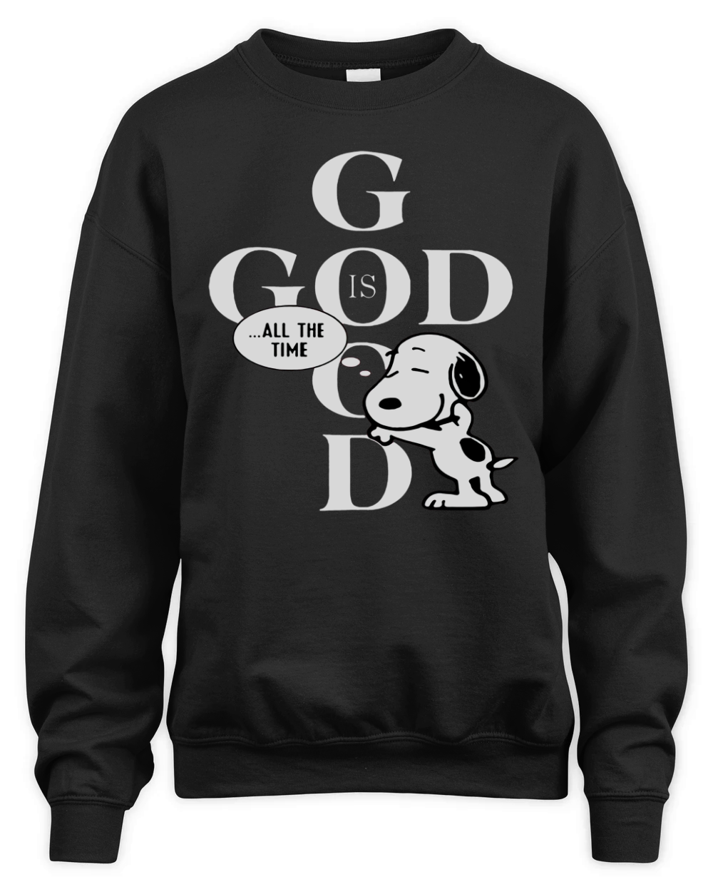 God is good all the time - Snoopy shirt Unisex Premium Crewneck Sweatshirt
