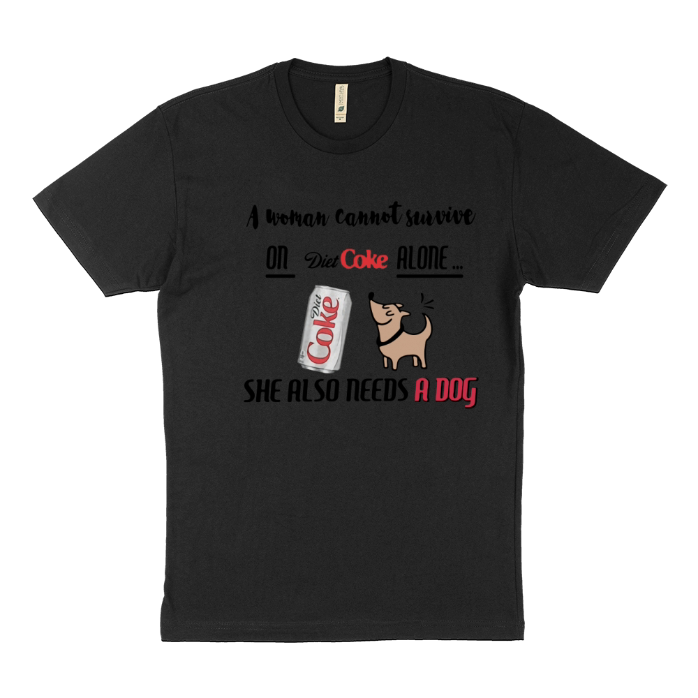 A woman cannot survive on Diet Coke alone she also needs a dog Sustainable T-Shirt
