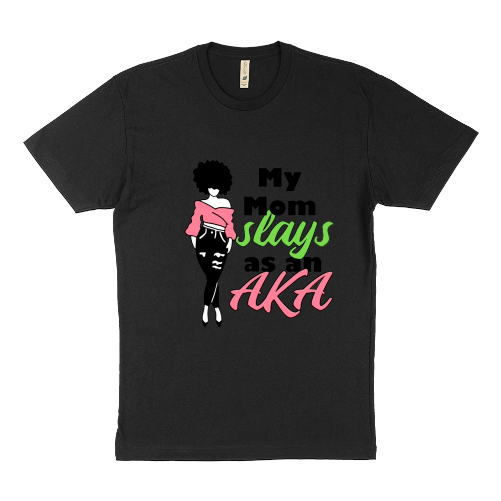 My Mom is an AKA Sustainable T-Shirt