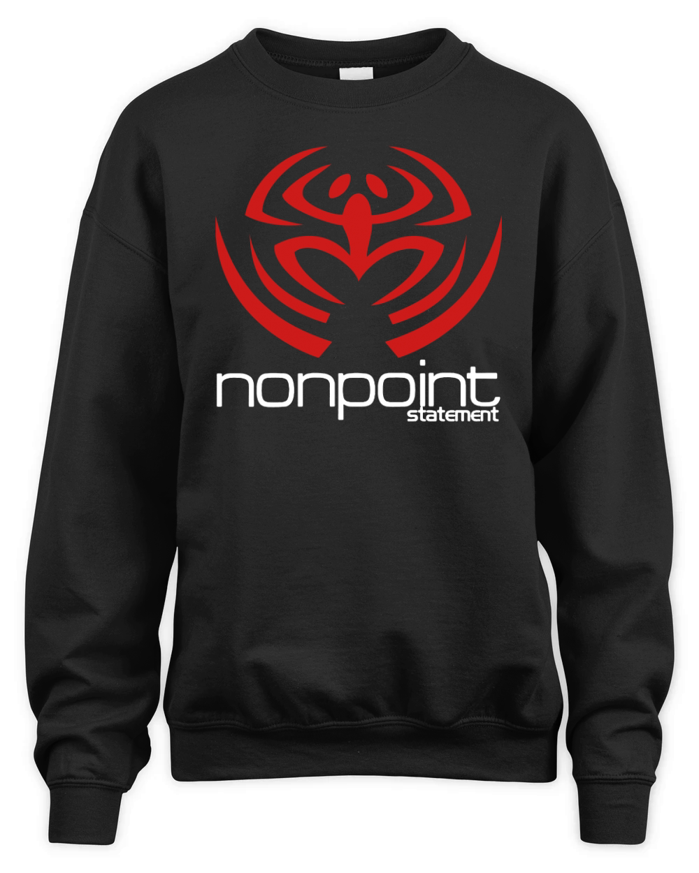 Nonpoint Statement T-Shirt Unisex Premium Crewneck Sweatshirt