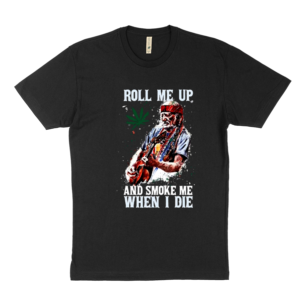 roll me up and smoke me when I die Sustainable T-Shirt