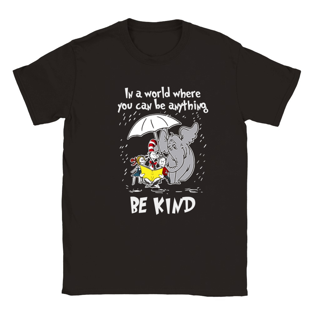 Dr Seuss In a world where you can be anything be kind shirt Classic Kids Crewneck T-shirt
