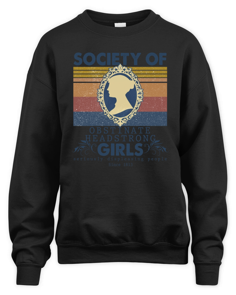 Jane Austen Society of obstinate headstrong girls vintage shirt Unisex Premium Crewneck Sweatshirt