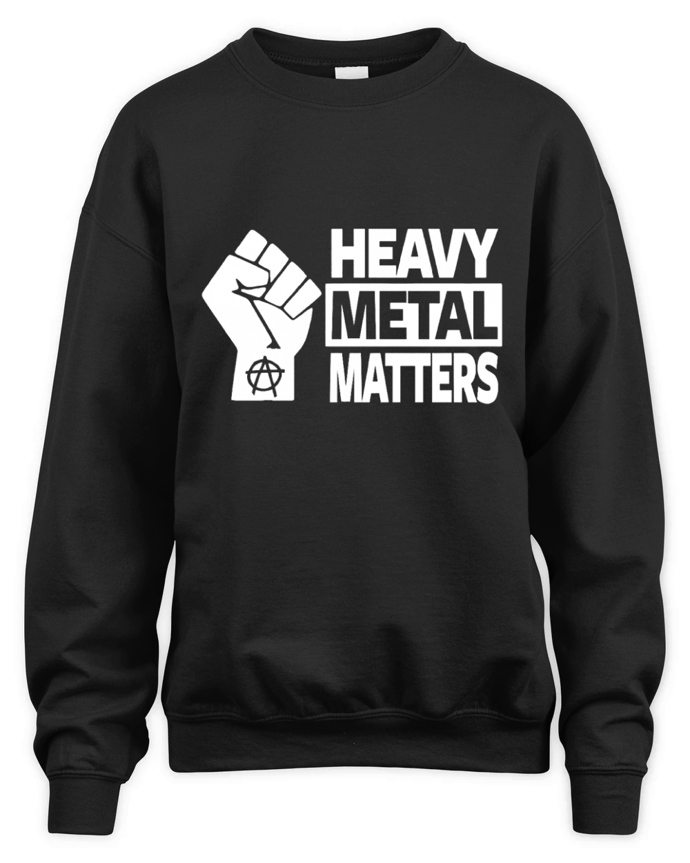 HEAVY METAL MATTERS, HEAVY METAL T SHIRT, HEAVY METAL SHIRT Unisex Premium Crewneck Sweatshirt