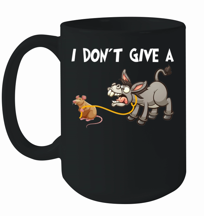 I Don’t Give A Rats Ass Mouse Walking Donkey Funny Ceramic Mug