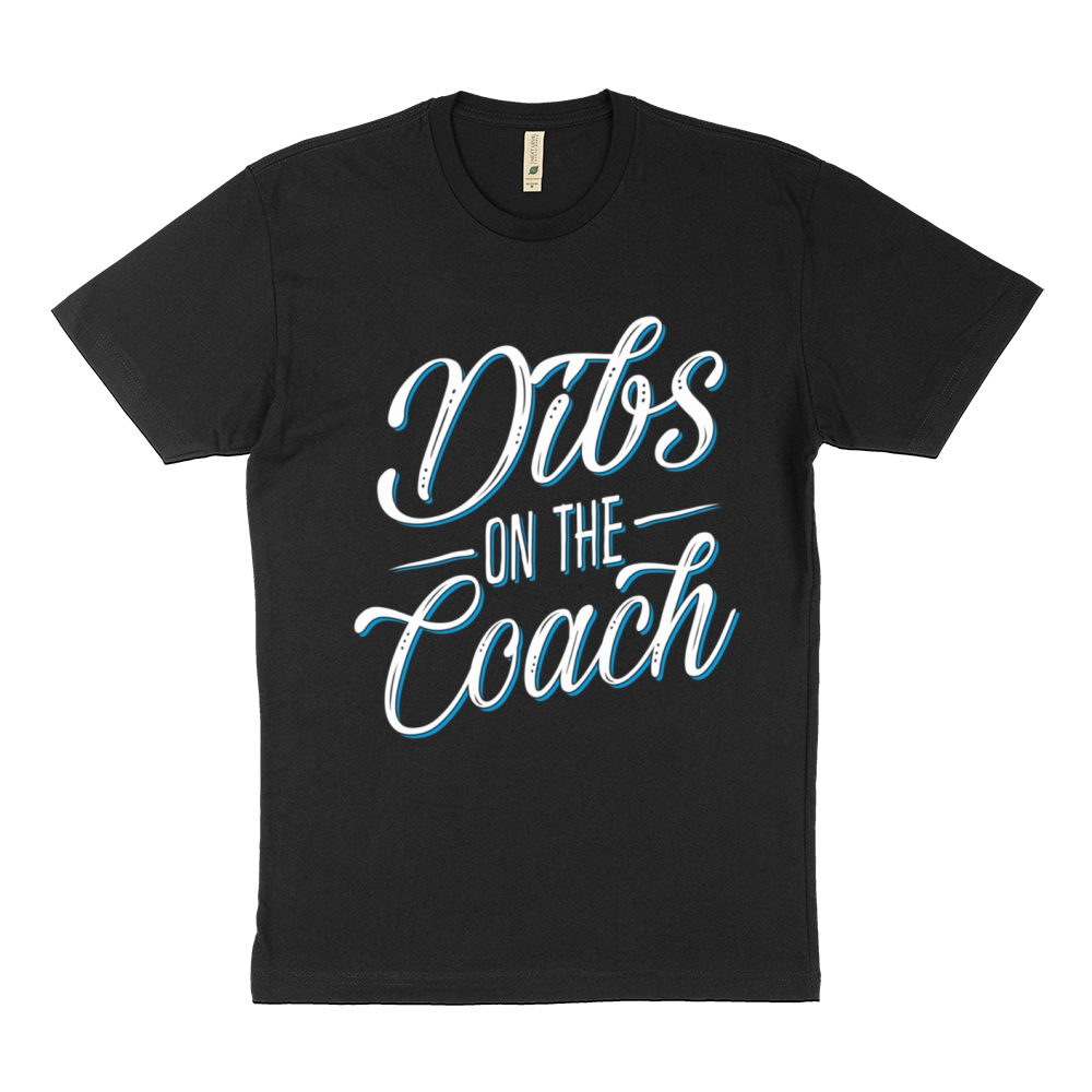 Dibs On The Coach Funny Gift For Coach With Humoro Sustainable T-Shirt