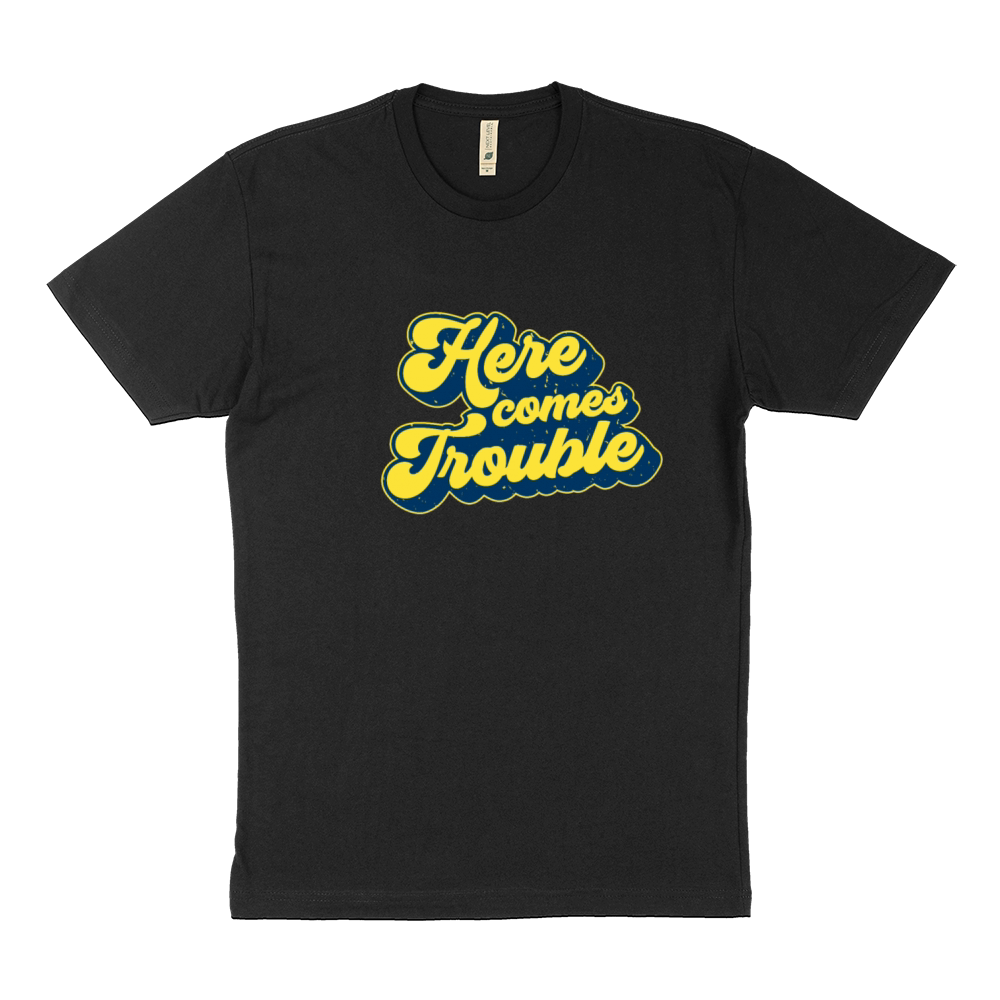 Here Comes Trouble Sustainable T-Shirt