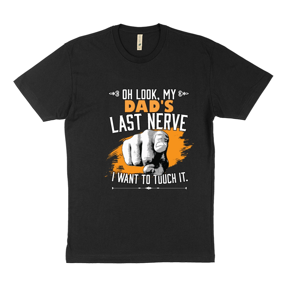 Look My Dad's Last Nerve Funny Kids Father's Day Sustainable T-Shirt