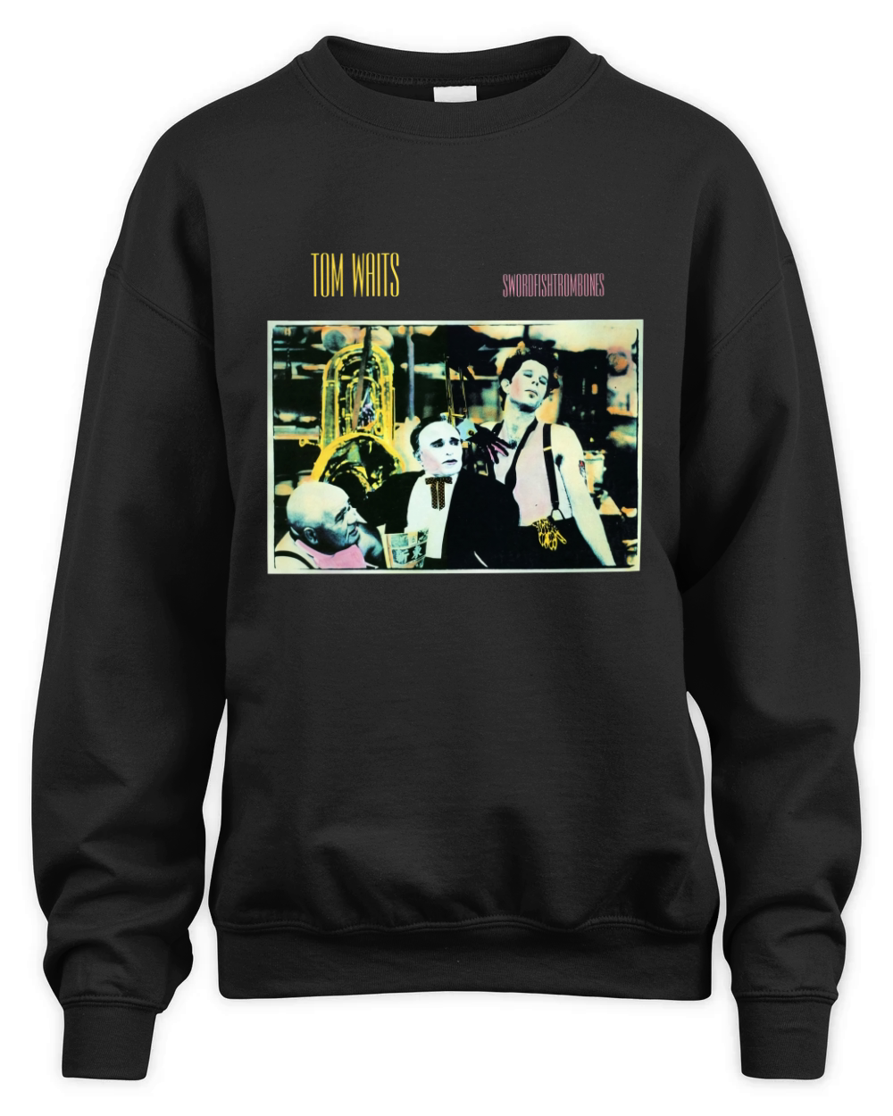Tom Waits  Swordfishtrombones Tshirt Unisex Premium Crewneck Sweatshirt