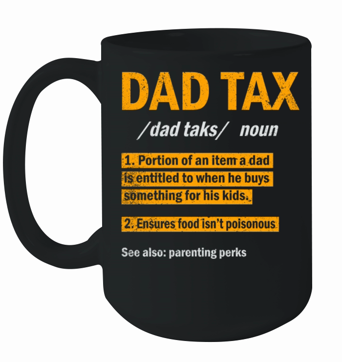 Vintage Dad Tax Definition Men Funny Father's Day Ceramic Mug