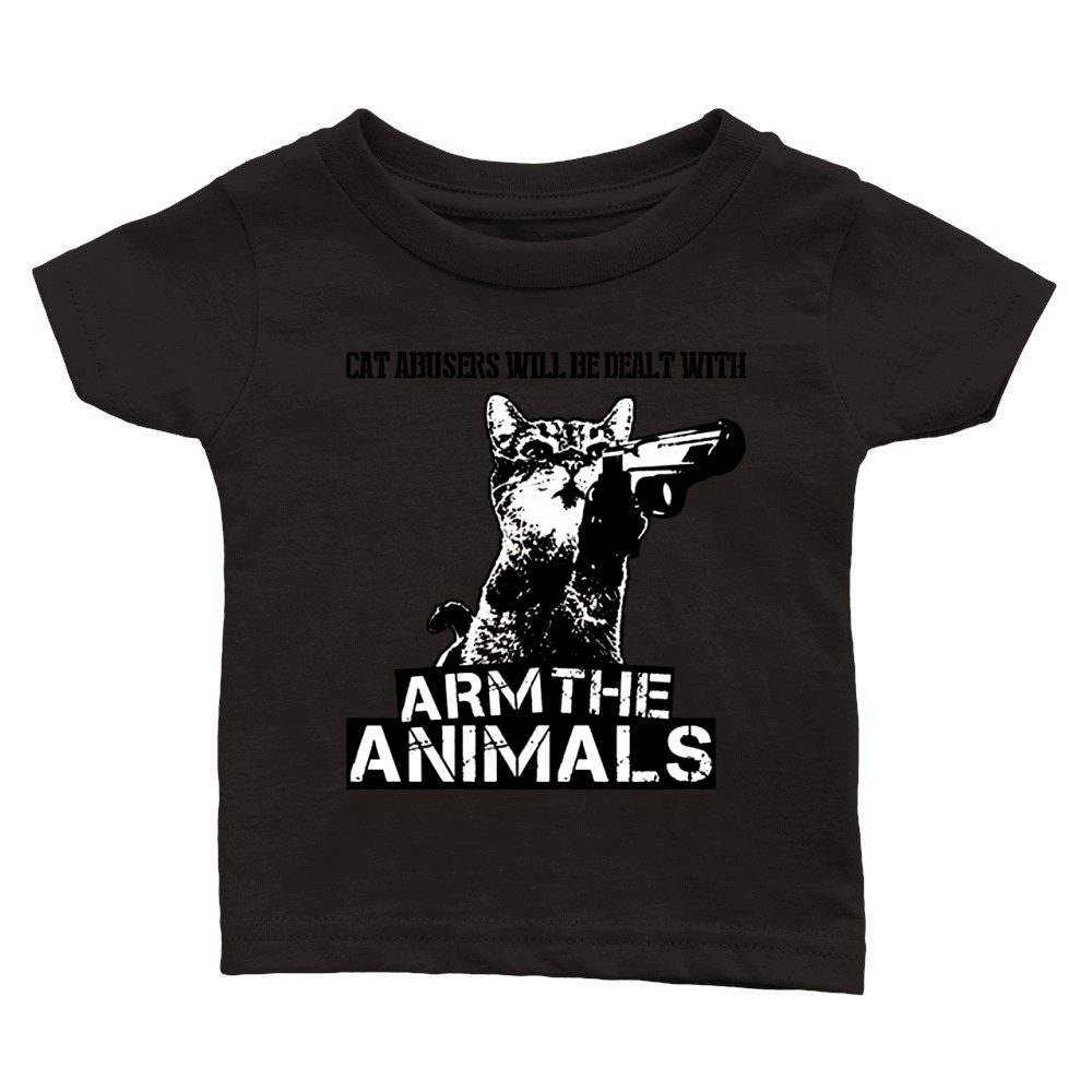 Cat Abusers Will Be Dealt With Arm The Animals Shirt Classic Baby Crewneck T-shirt