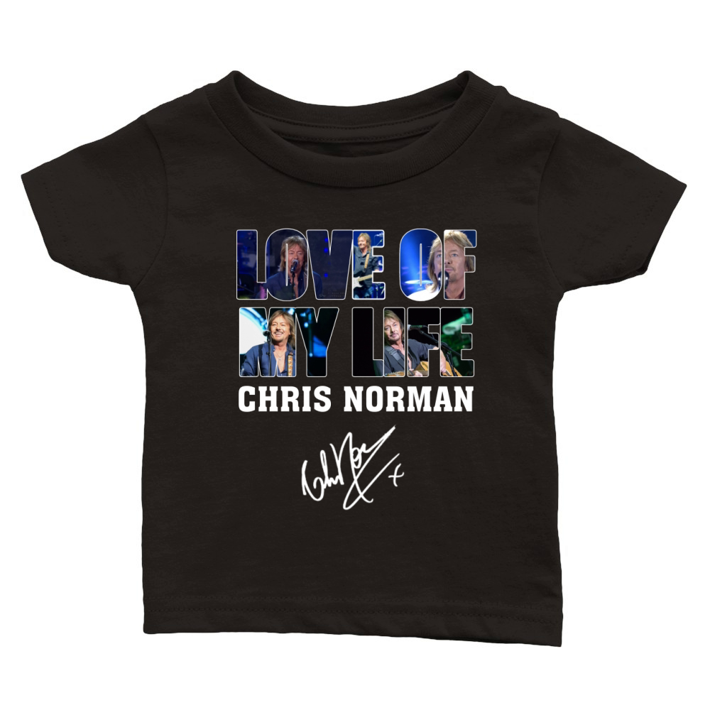 LOVE OF MY LIFE   CHRIS NORMAN Classic Baby Crewneck T-shirt