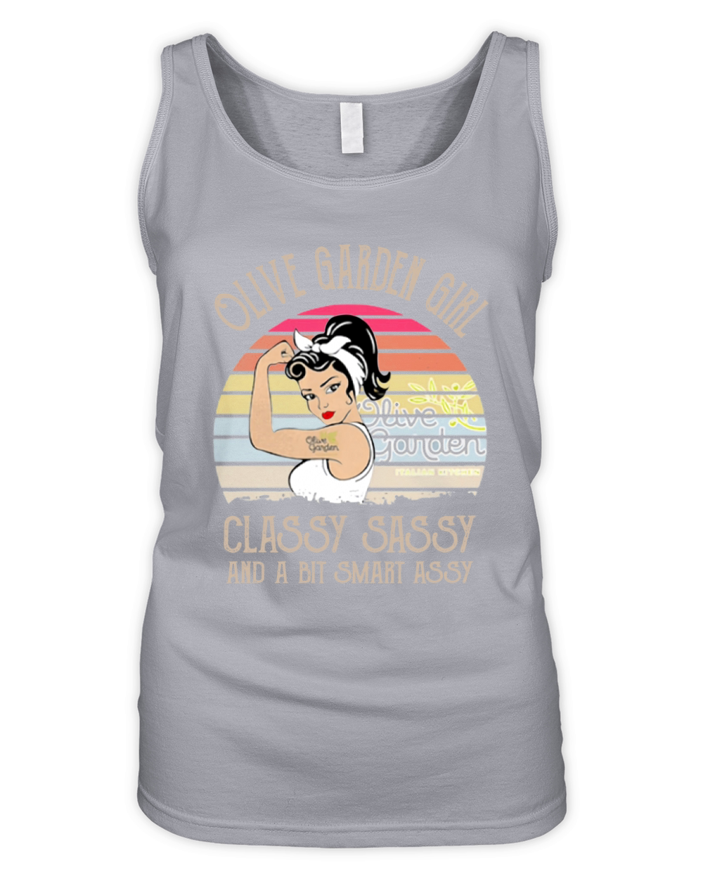 Olive Garden Girl Classy Sassy And A Bit Smart Assy Vintage shirt Organic Women's Tank Top