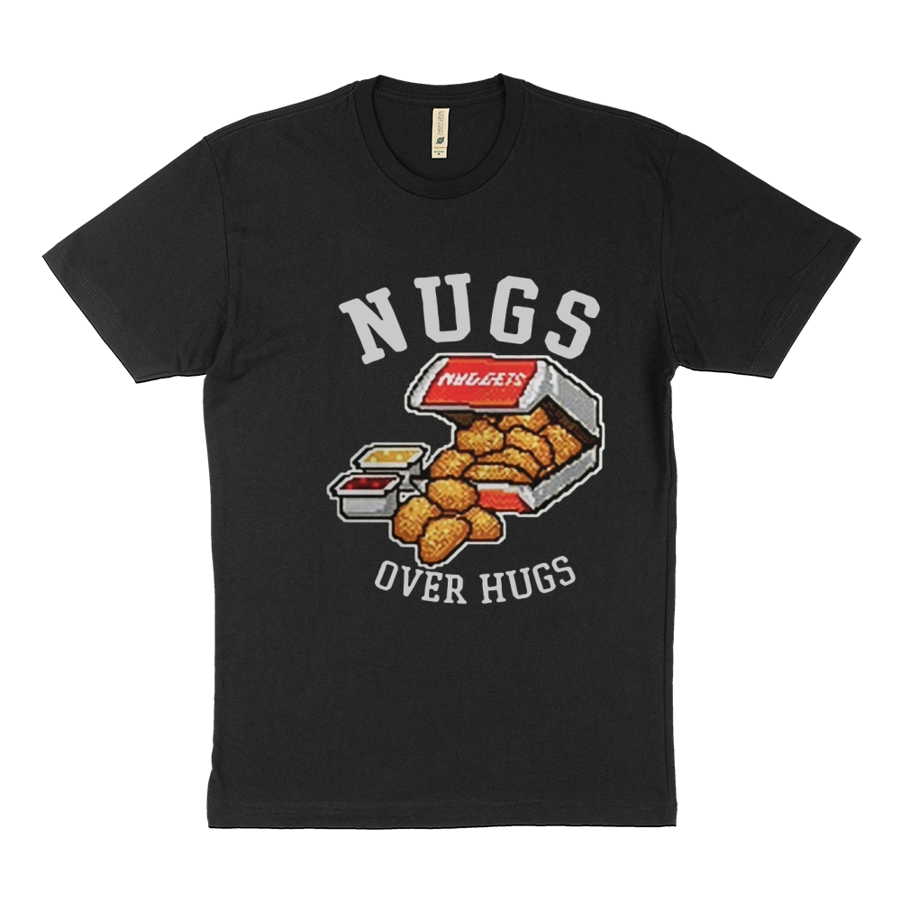 NUGS OVER HUGS SHIRT Sustainable T-Shirt