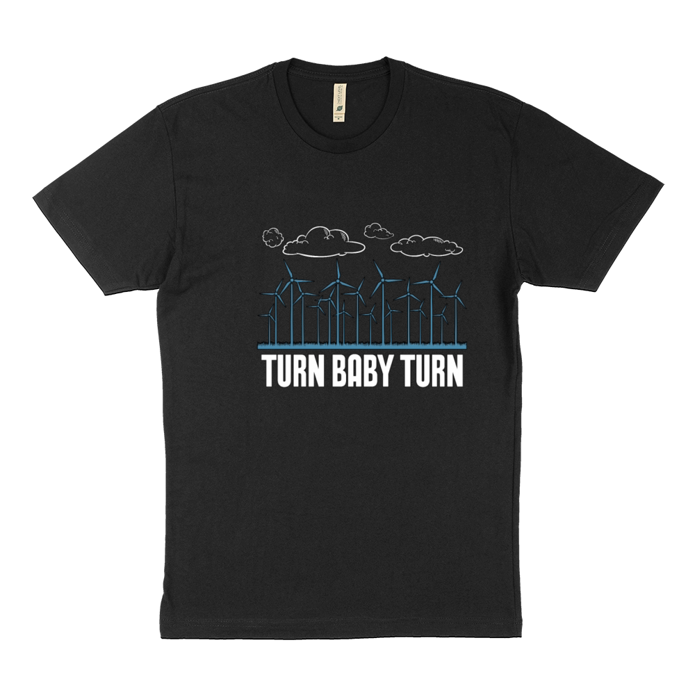 Wind Turbine Tech Turn Baby Turn Renewable Energy Sustainable T-Shirt