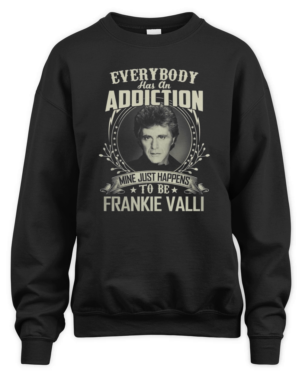 Frankie Valli - Addiction Unisex Premium Crewneck Sweatshirt