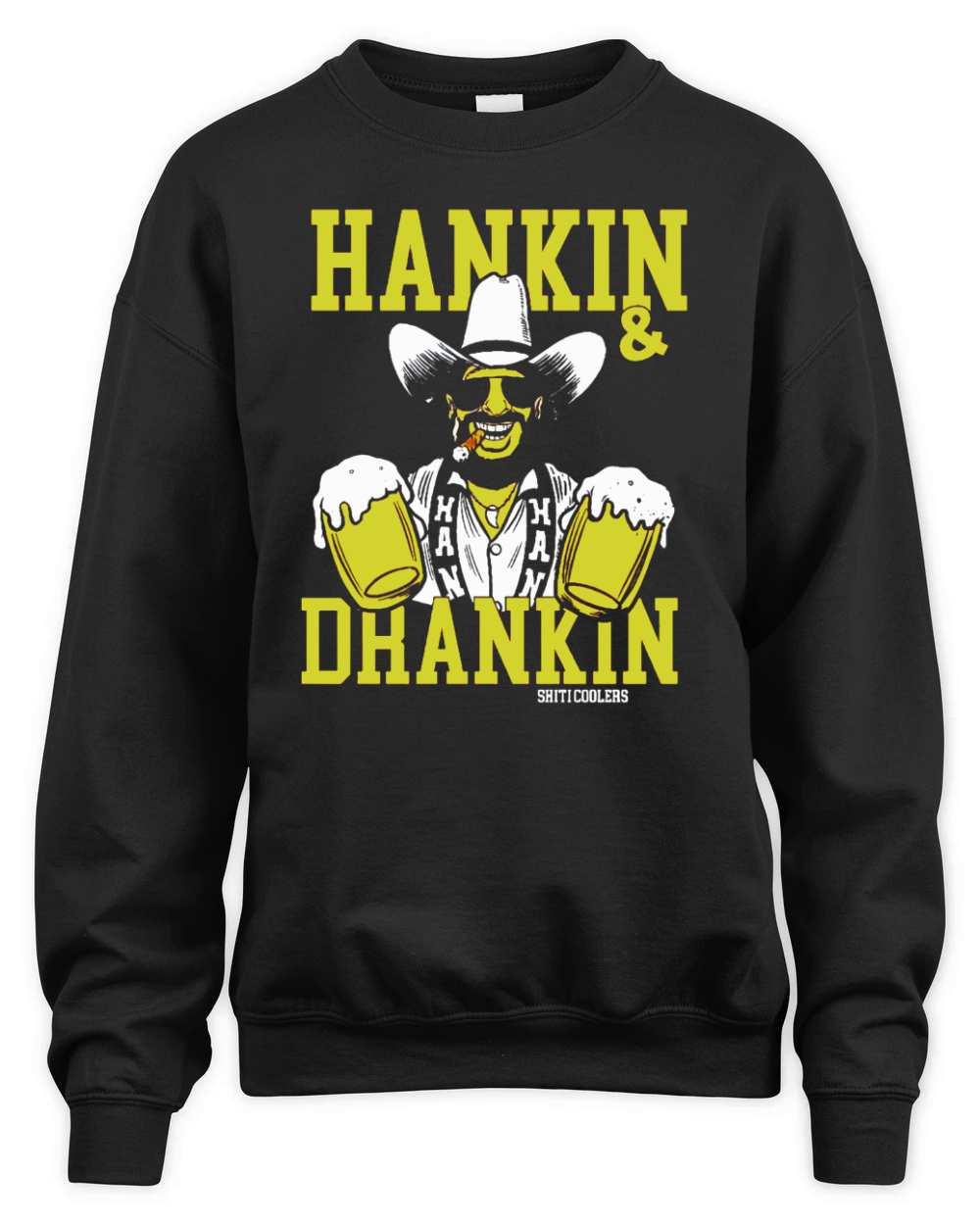 Hankin and drankin shiticoolers shirt Unisex Premium Crewneck Sweatshirt