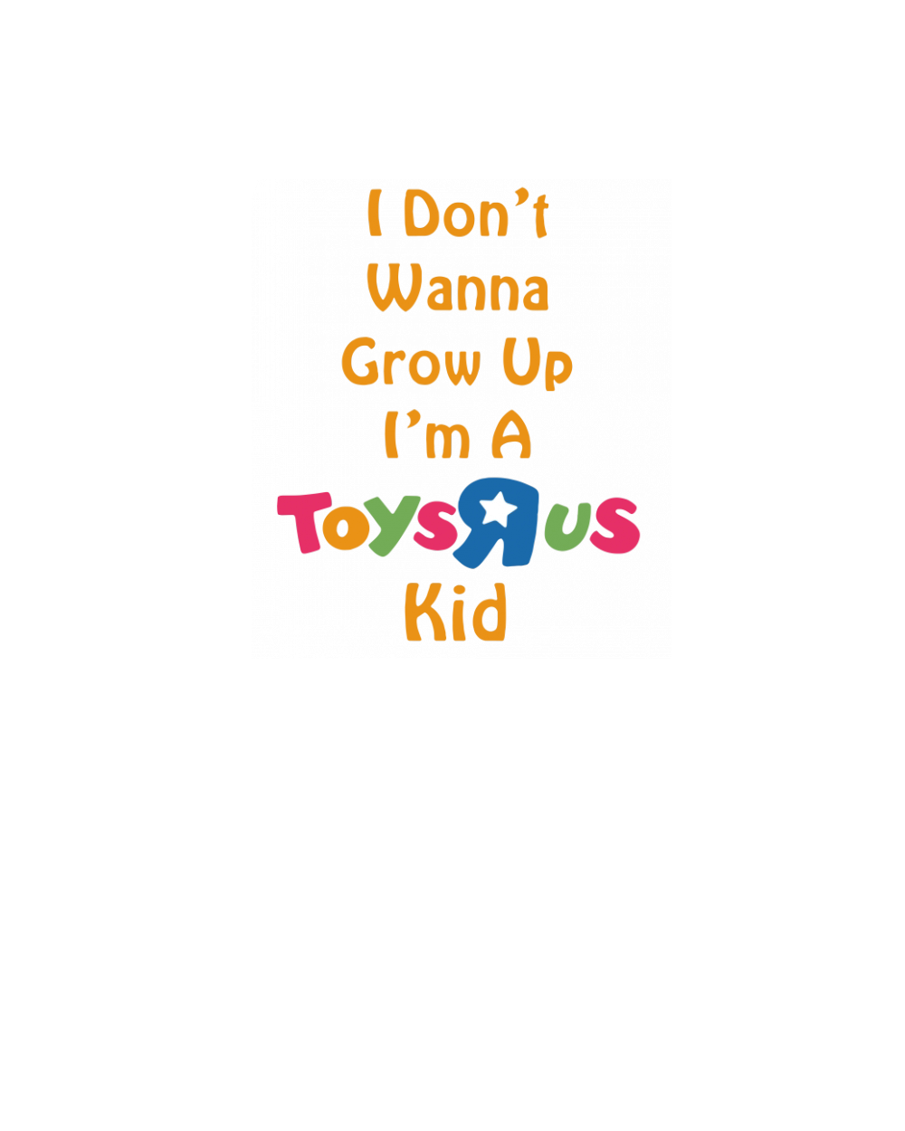 I wanna be a toys r online us kid