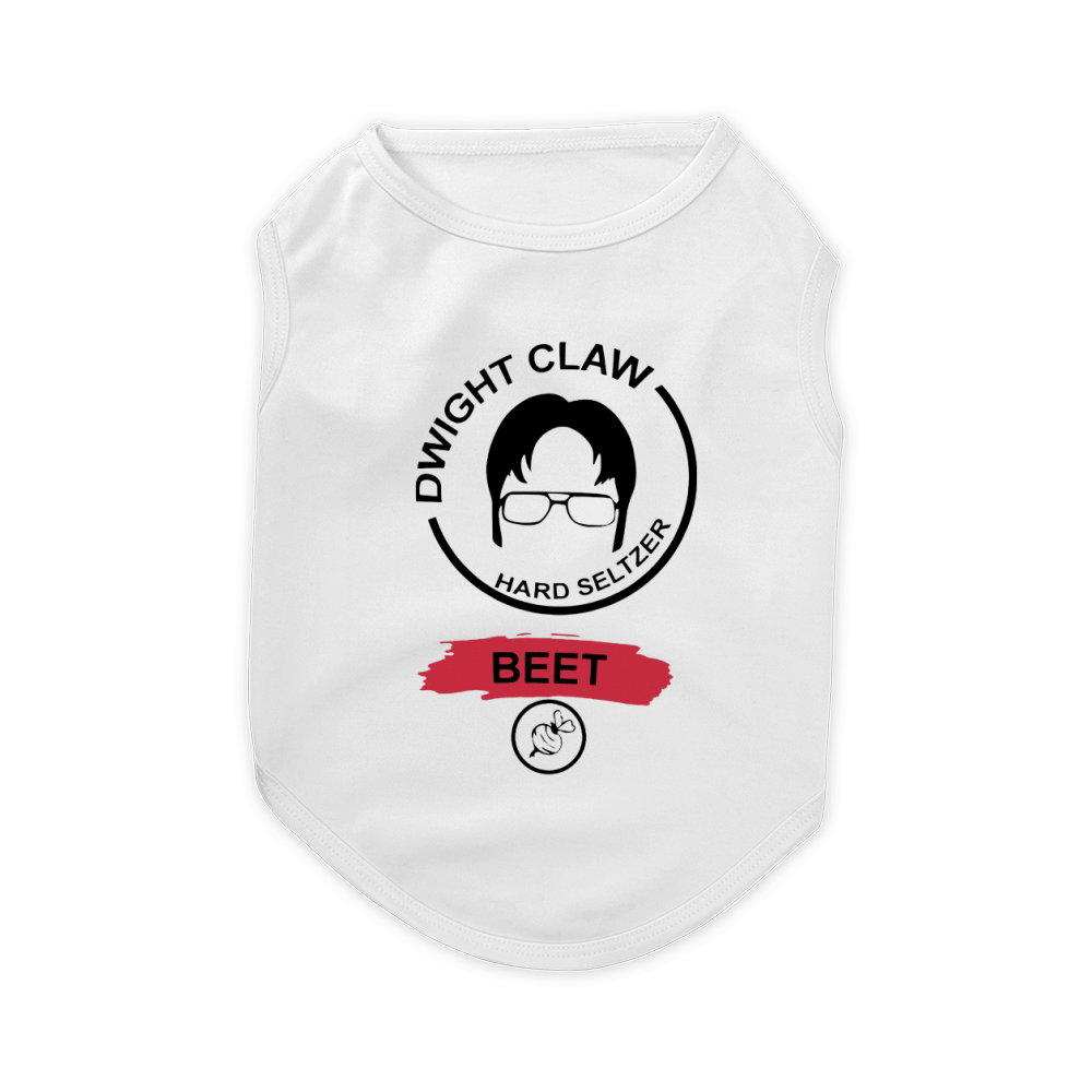 Dwight Claw Hard Seltzer Beet Shirt Pet T-Shirt