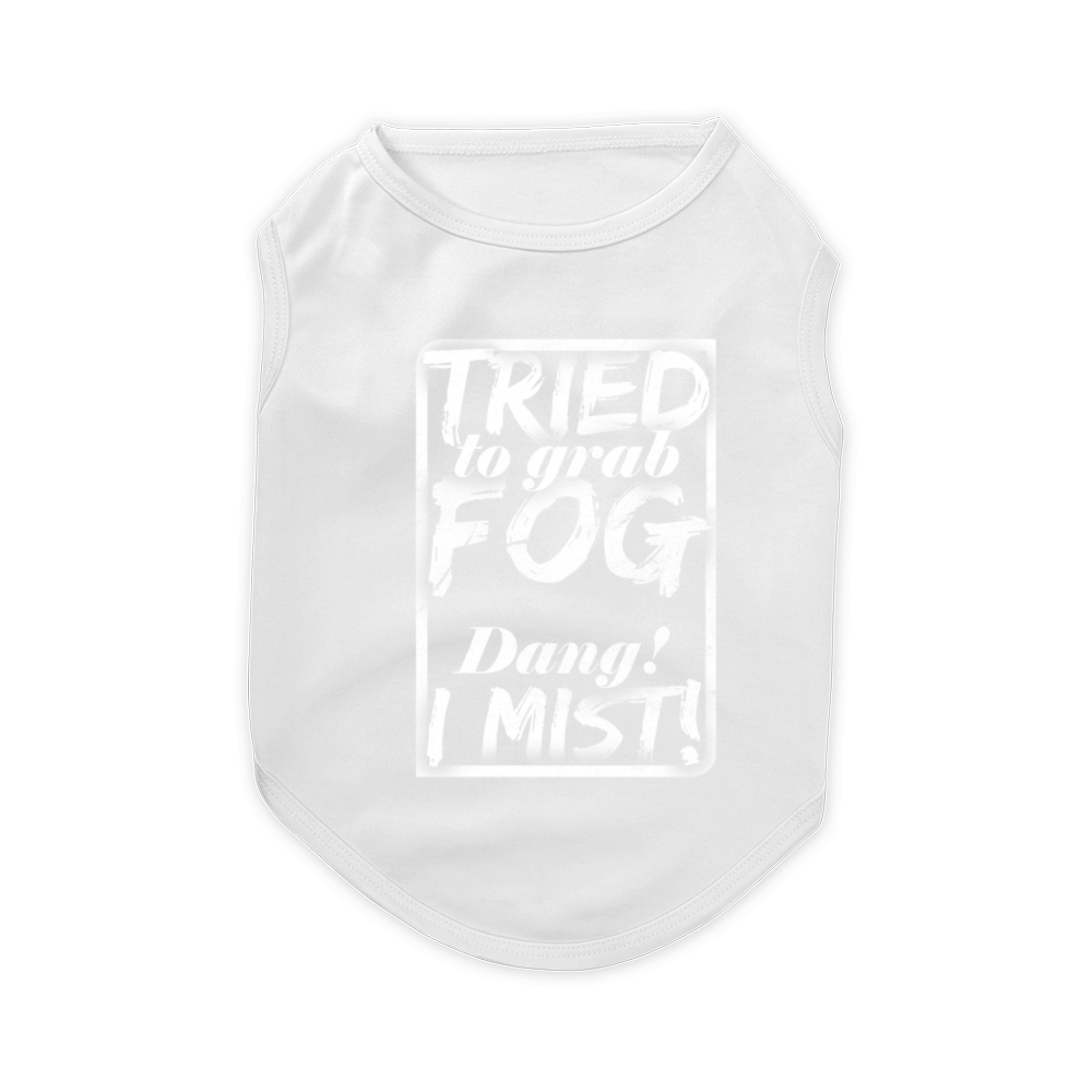 Funny Quote Pet T-Shirt