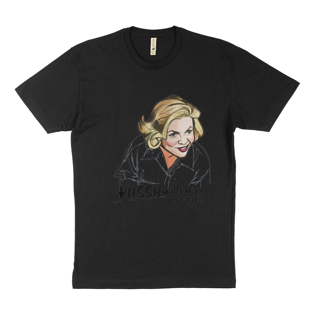 Serial Mom: Pussy Willows Dottie Sustainable T-Shirt