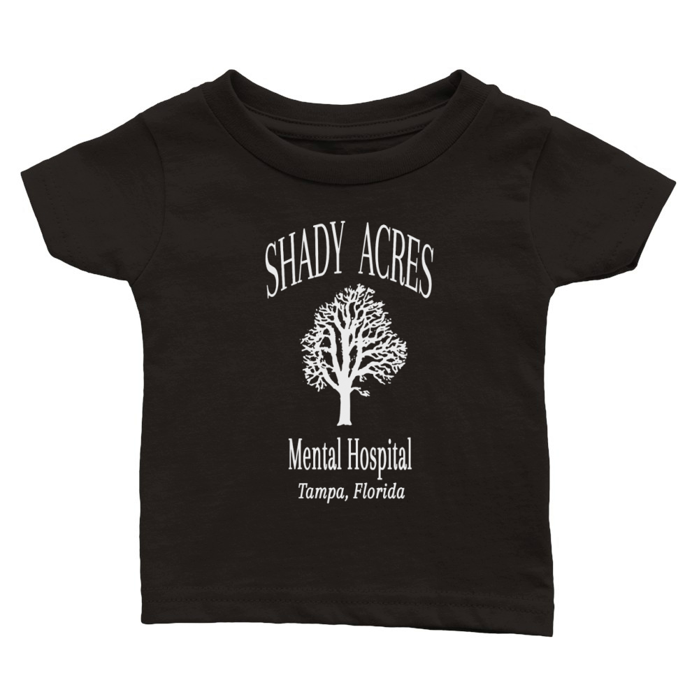 Ace Ventura - Shady Acres Mental Hospital  T-Shirts Classic Baby Crewneck T-shirt