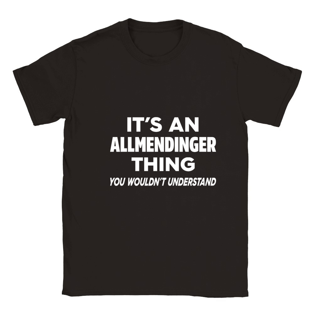 It's An Allmendinger Thing T-Shirt Classic Kids Crewneck T-shirt