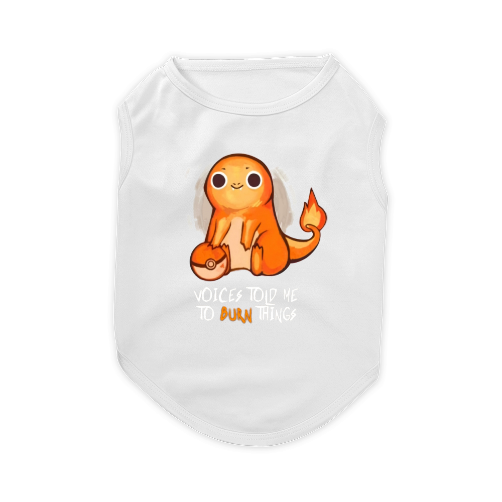 Voices told me to burn things Pet T-Shirt