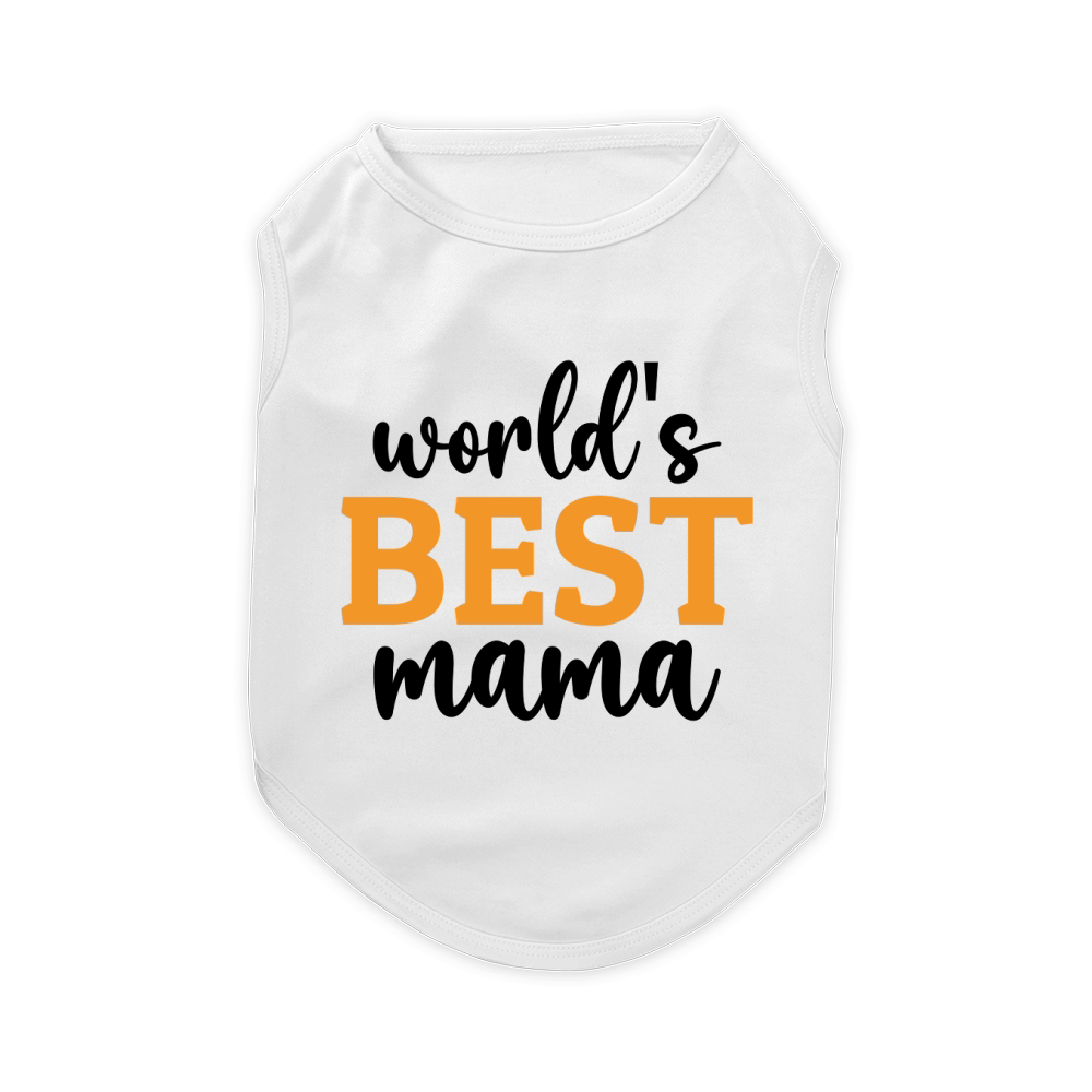 World's Best Mama Pet T-Shirt