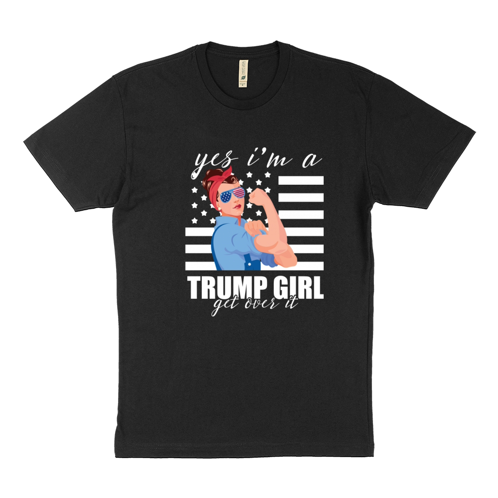 Yes I'm A Trump Girl Get Over It Shirt Trump 2020 T-Shirt Sustainable T-Shirt