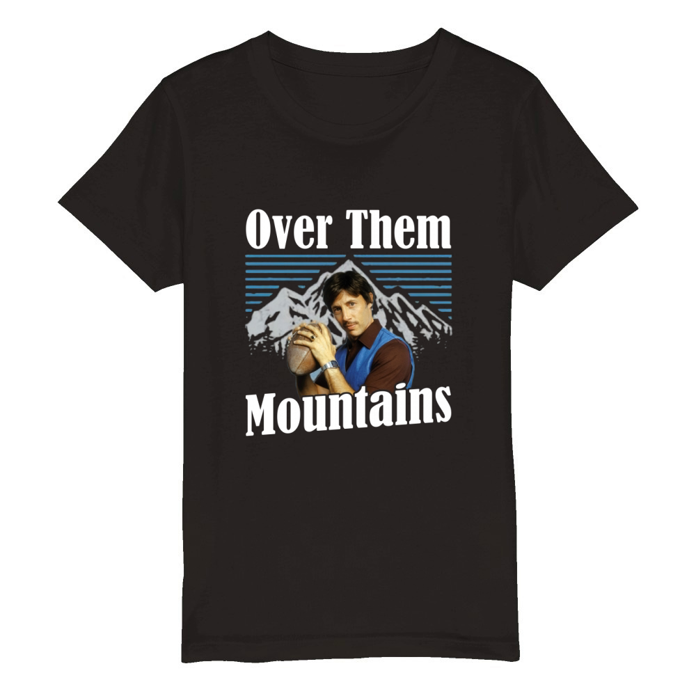 Uncle Rico Over Them Mountains Organic Kids Crewneck T-shirt