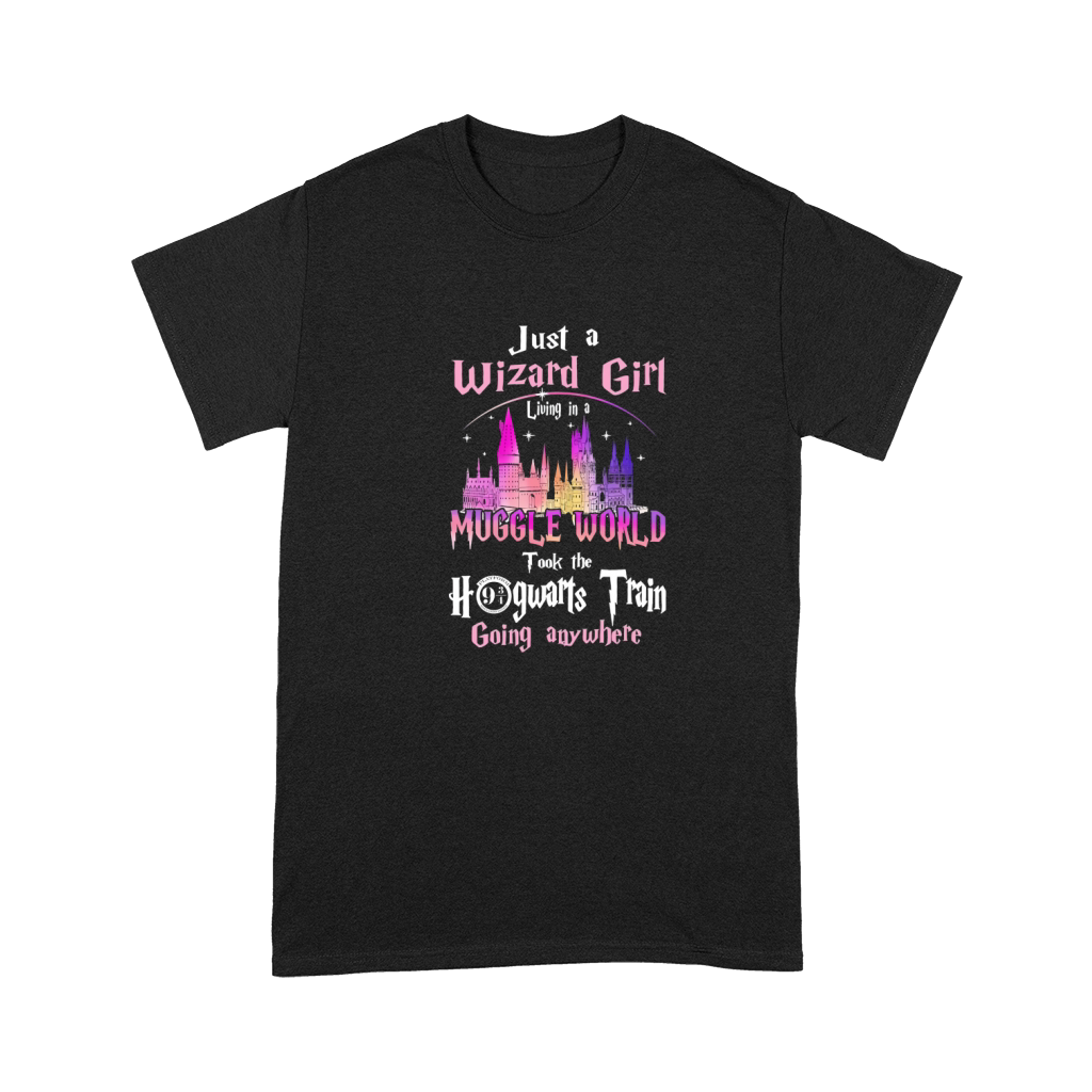 Official Just A Wizard Girl Living In A Muggle World Took The Hogwarts Train Going Anywhere Premium T-shirt
