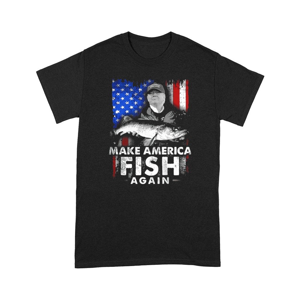 MAKE AMERICA FISH AGAIN Comfort T-shirt