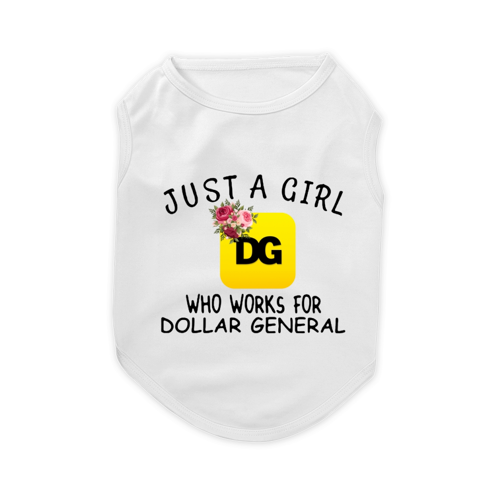 Just a girl who works for dollar general flowers Pet T-Shirt