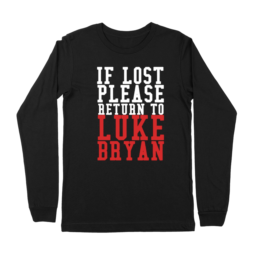 If Lost Please Return To Luke Bryan Premium Long Sleeve