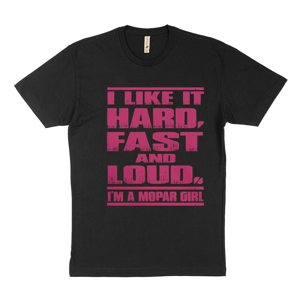 I Like It Hard,Fast and Loud Mopar Girl Tshirt Sustainable T-Shirt